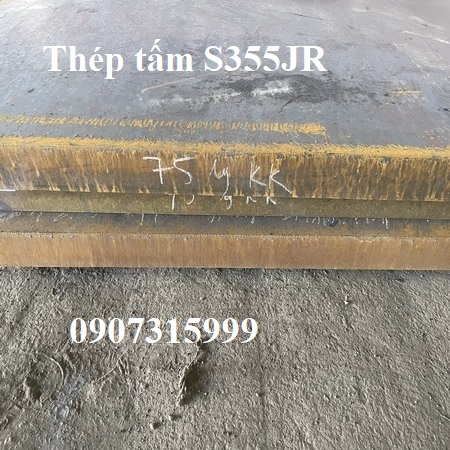 Báo giá thép tấm S355JR 75mm/ly/li  