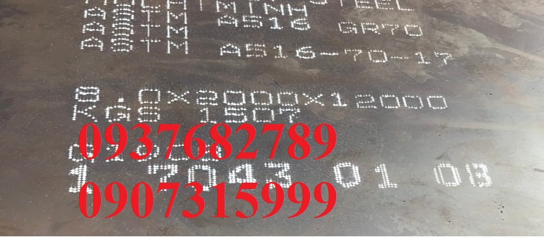 Thép Tấm A516 / Thép Tấm SA516 / Thép Tấm A516 Gr70 / Thép Tấm SA516 Gr70 / Thép Tấm A516 Gr60 / Thép Tấm SA516 Gr 50
